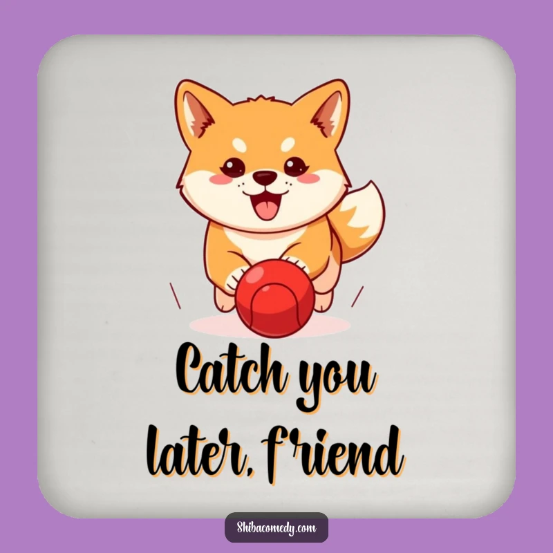 Funny Determined Shiba Inu Ball Chase Coasters: Protect Surfaces