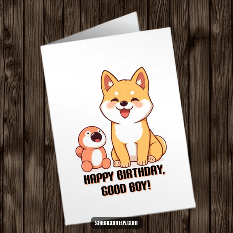 Funny Free Printable Birthday Card: Shiba Inu with a goofy smile proudly sitting next to its favorite toy.