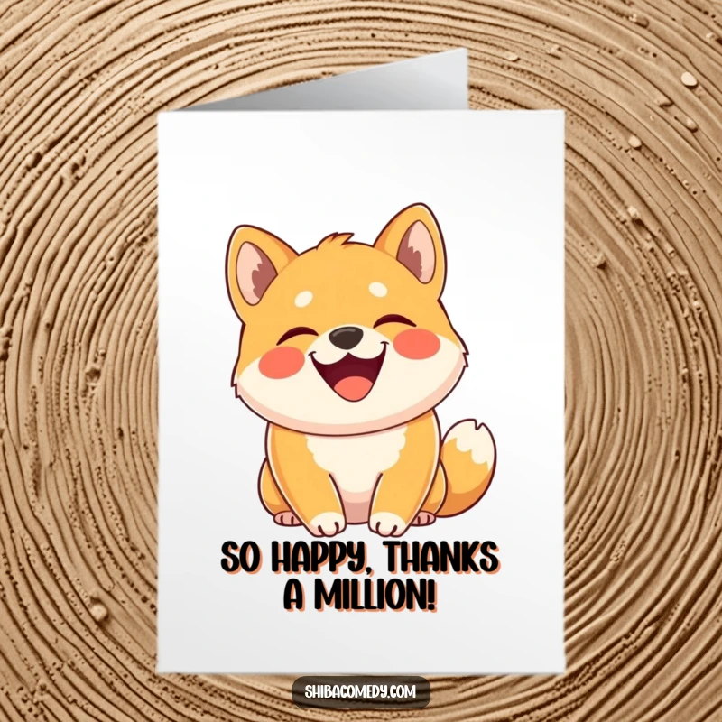 Funny Free Printable Thank You Card: A grinning Shiba Inu with tail held high, radiating happiness and gratitude.
