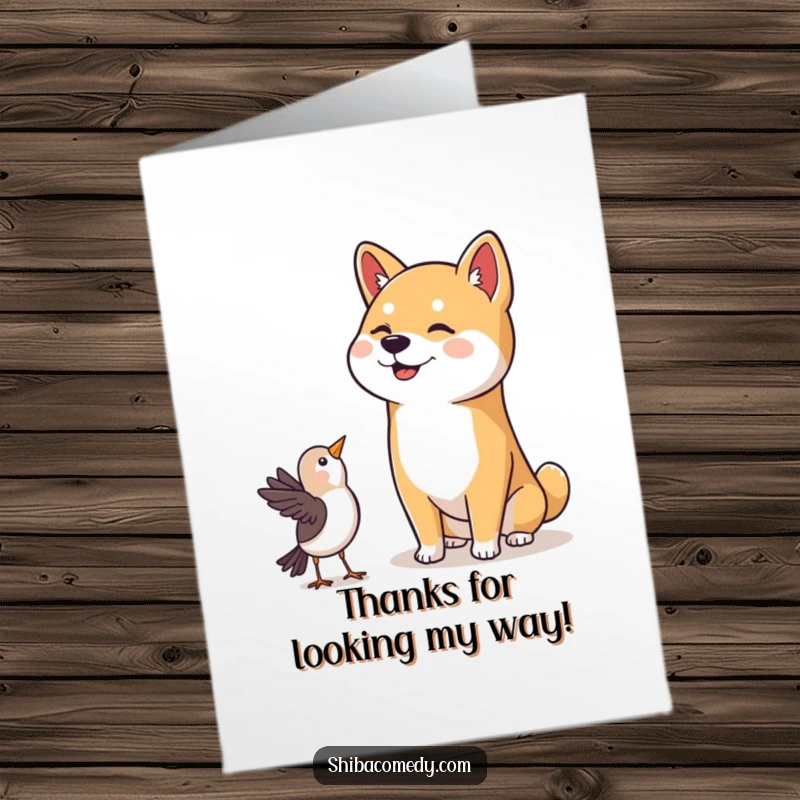Funny Free Printable Thank You Card: a Shiba Inu tilts its head with a happy expression while watching a bird.